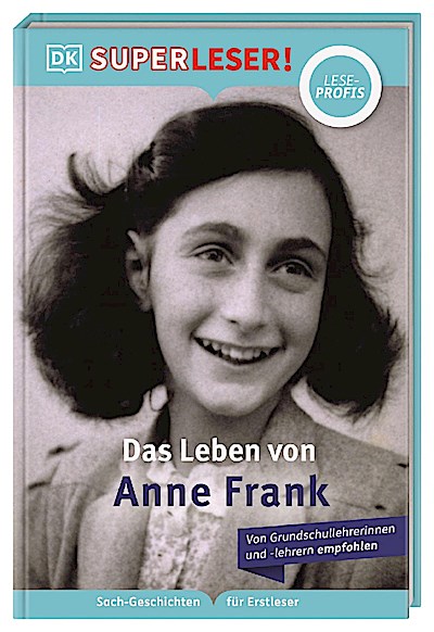 SUPERLESER! (Leseprofi) Das Leben von Anne Frank