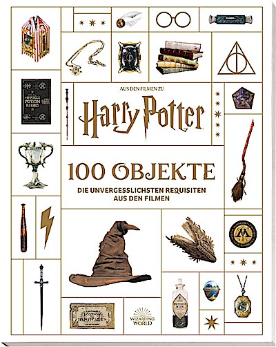 Harry Potter: 100 Objekte: Die unvergesslichsten Requisiten