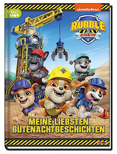 Paw Patrol - Rubble & Crew: liebsten Gutenachtgeschichten