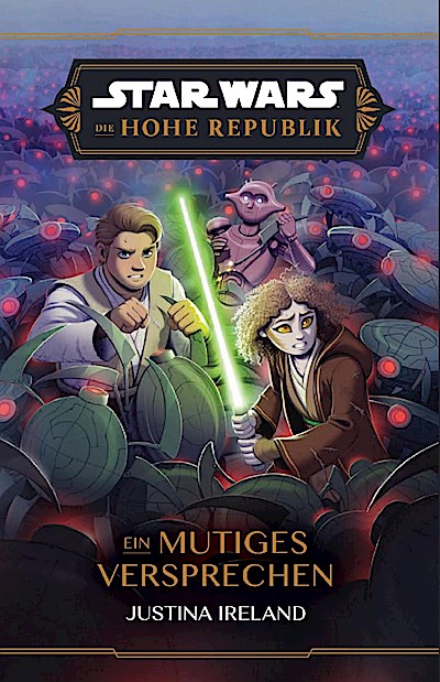 Star Wars Jugendroman: Die Hohe Republik - Ein mutiges V...