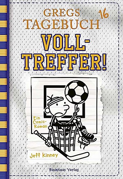 Gregs Tagebuch Bd.16 - Volltreffer!