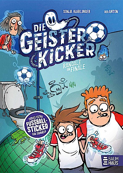 Die Geisterkicker (3) - Randale im Finale