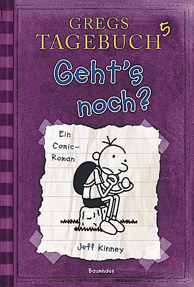 Gregs Tagebuch Bd.05 - Gehts noch?