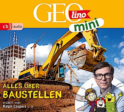GEOLINO MINI: Alles über Baustellen