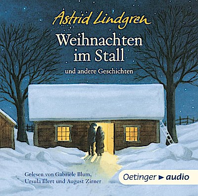 Astrid Lindgren - Weihnachten im Stall u.a. Gesch. (Lesung)