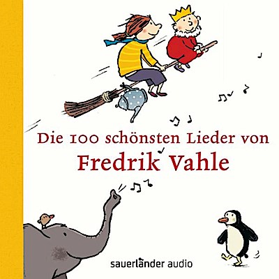 Die 100 schönsten Lieder von Frederik Vahle