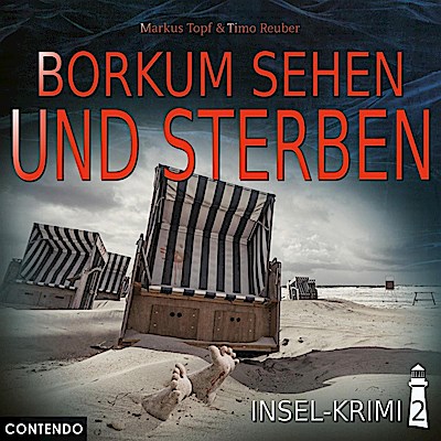 Insel-Krimi 02: Borkum sehen und sterben