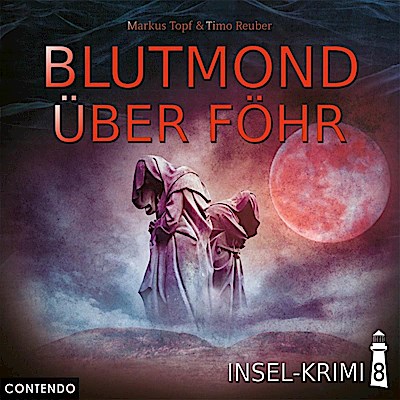 Insel-Krimi 08: Blutmond über Föhr