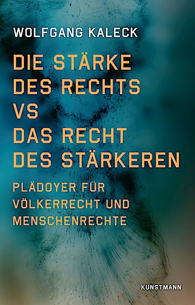 Die Stärke des Rechts vs. Das Recht des Stärkeren