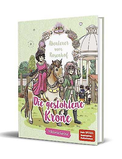 Abenteuer vom Rosenhof. Die gestohlene Krone