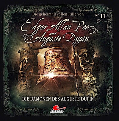 Edgar Allan Poe & Auguste Dupin 11: Die Dämonen des Auguste