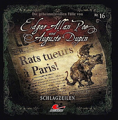 Edgar Allan Poe & Auguste Dupin 16: Schlagzeilen