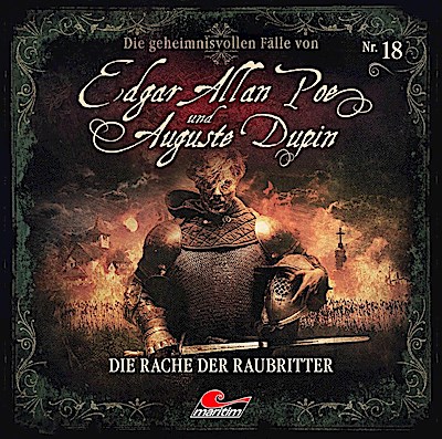 Edgar Allan Poe & Auguste Dupin 18: Die Rache der Raubritter