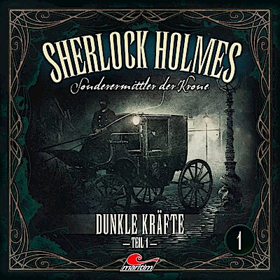 Sherlock Holmes 01: Dunkle Kräfte 1