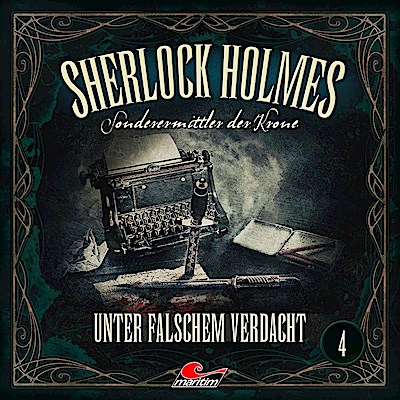Sherlock Holmes 04: Unter falschem Verdacht