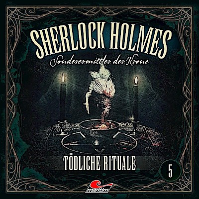 Sherlock Holmes 05: Tödliche Rituale