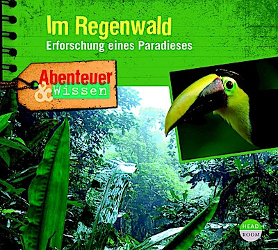 Abenteuer & Wissen - Im Regenwald